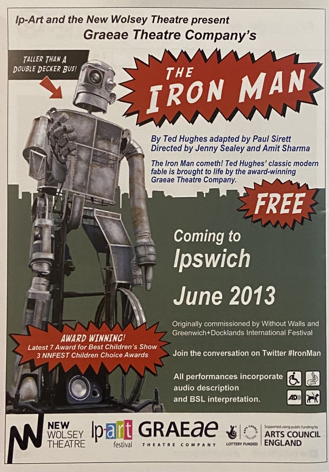 A poster for Graeae's 'The Iron Man'. Its grey and white, with white text in red speech bubbles advertising the event. There is a picture of the iron giant labelled 