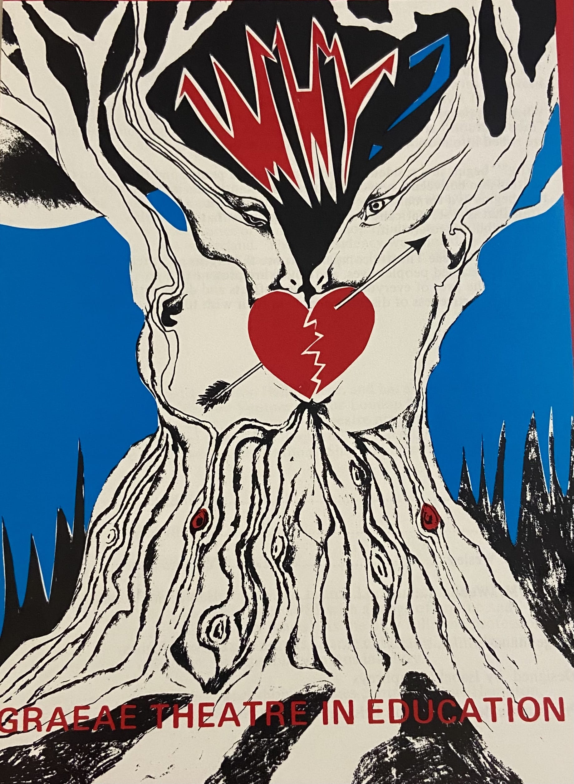 A poster promoting Graeae's production of 'Why'. The poster has a blue background and a black and white drawing of a tree. The patterns in the bark of the tree form a distorted face. In the foreground there is a red broken heart with an arrow through it. There is bold red text at the top that reads 