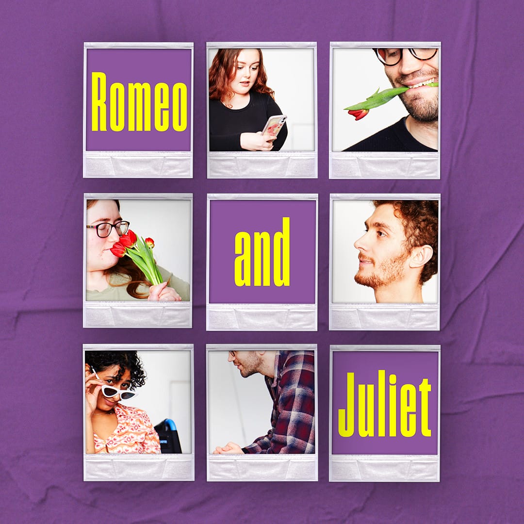 Production poster with a purple and cream background. The image shows five polaroid photos. Three of the images read Romeo, and, Juliet. The other three images are of actors in the production. Each actor is posing and looking a different direction.