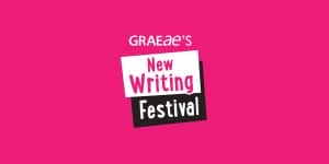 Bright pink background with a white box on top of a black box with text Graeae's New Writing Festival