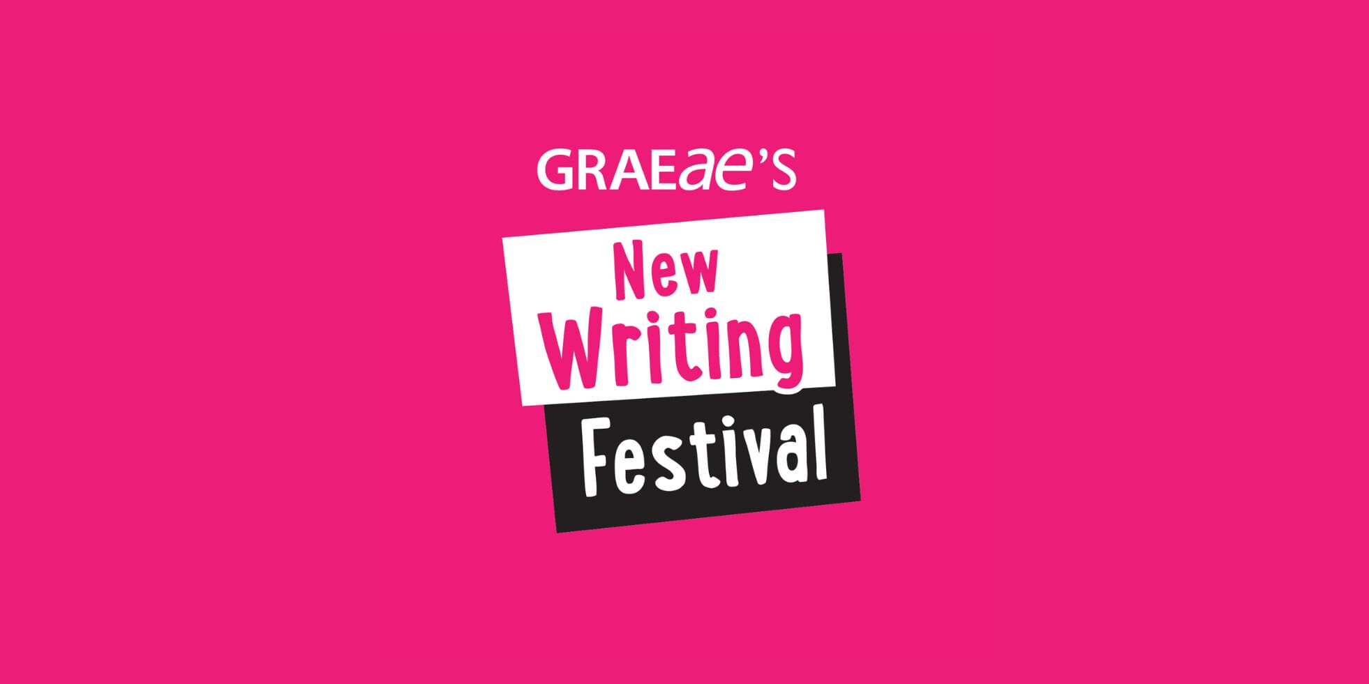 Bright pink background with a white box on top of a black box with text Graeae's New Writing Festival